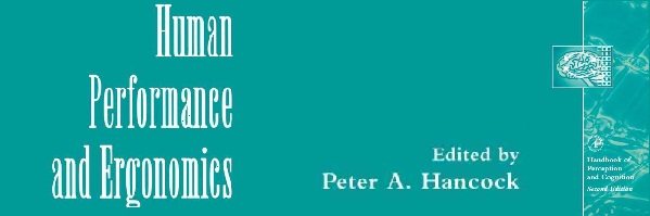 Cover of the book "Human Performance and Ergonomics" edited by Peter A. Hancock, part of the Handbook of Perception and Cognition series.